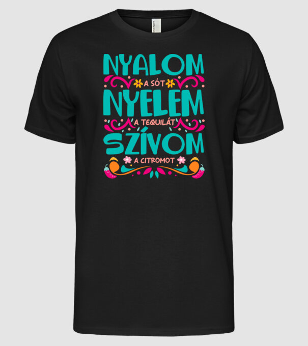 Ling sarea, înghit tequila, sug lămâia_D5934819 model negru pe tricou
