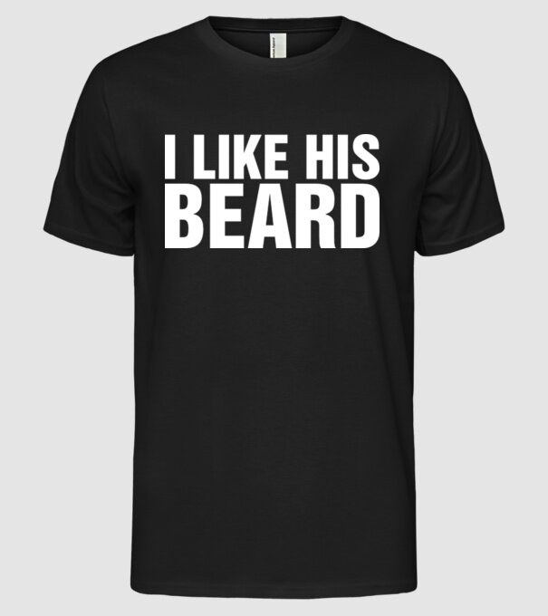 Motiv cuplu I like his beard model negru pe tricou