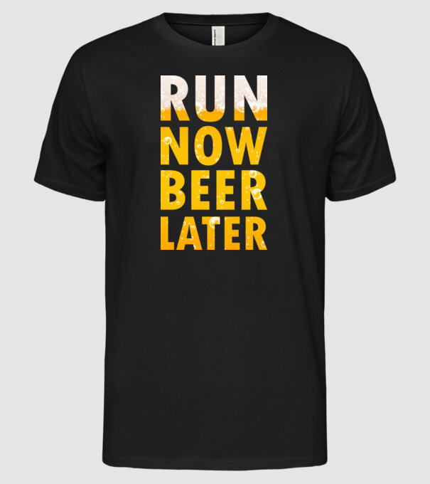 Run now beer later model negru pe tricou