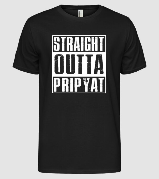 Straight outta pripyat model negru pe tricou