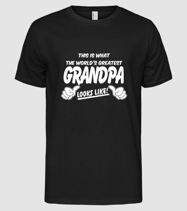 This is what the worlds greatest grandpa model negru pe tricou