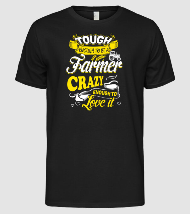 Tough enough to be a farmer Traktoros model negru pe tricou