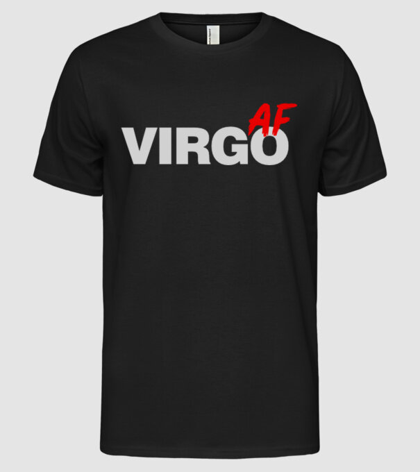 VIRGO as fuck model negru pe tricou