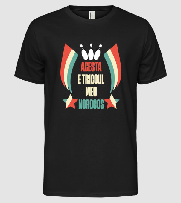 acesta e tricoul meu norocos model negru pe tricou