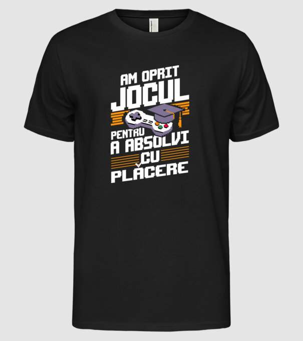 Am oprit jocul absolvent negru model negru pe tricou