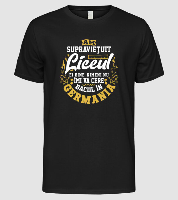 Am supraviețuit liceul model negru pe tricou