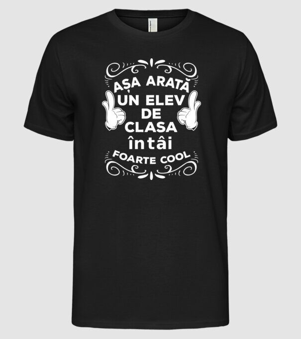Așa arată un elev de clasa întâi foarte cool model negru pe tricou