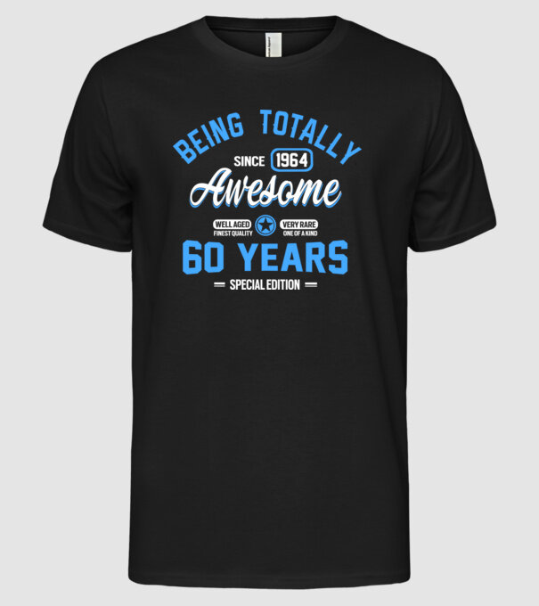 Being totally awesome 60 model negru pe tricou