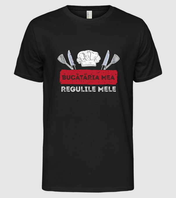 Bucătăria mea, regulile mele model negru pe tricou