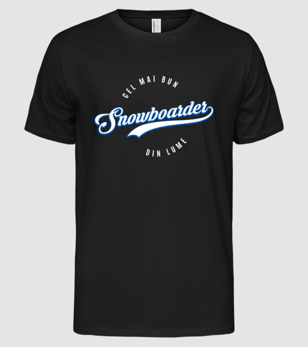 cel mai bun snowboarder din lume model negru pe tricou