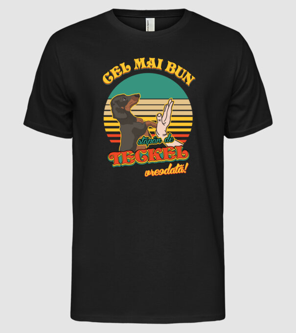 Cel mai bun stăpân de teckel vreodată! model negru pe tricou