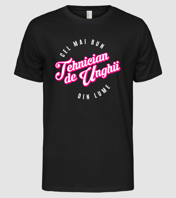 Cel mai bun tehnician de unghii din lume model negru pe tricou