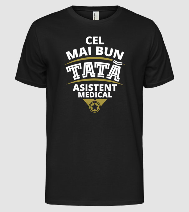 Cel mai bun tată asistent medical model negru pe tricou