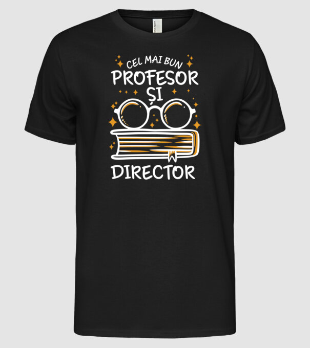 Cel mai profesor director model negru pe tricou