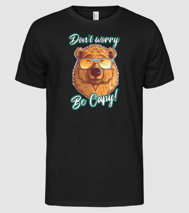 Don't worry be Capy model negru pe tricou