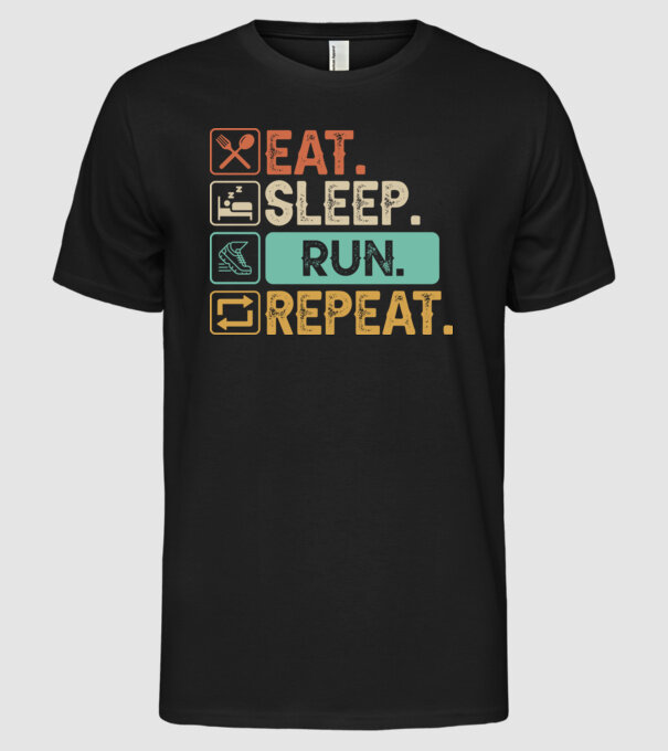 Eat Sleep Run Repeat model negru pe tricou