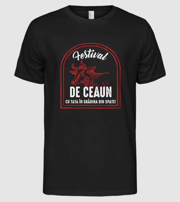 Festival de ceaun - cu tata în grădina din spate! model negru pe tricou