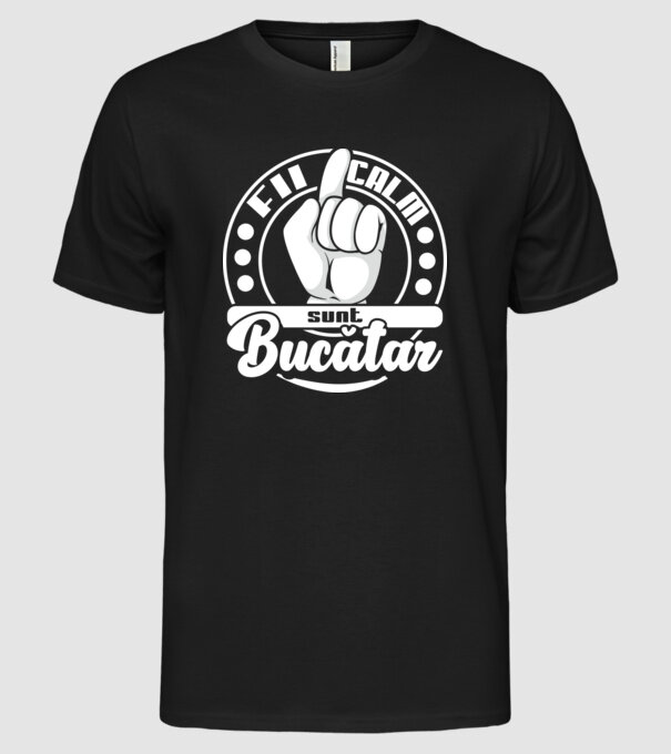 Fii calm... sunt bucătar model negru pe tricou