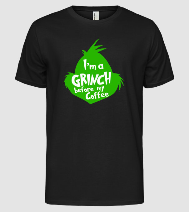 Grinch before coffee model negru pe tricou