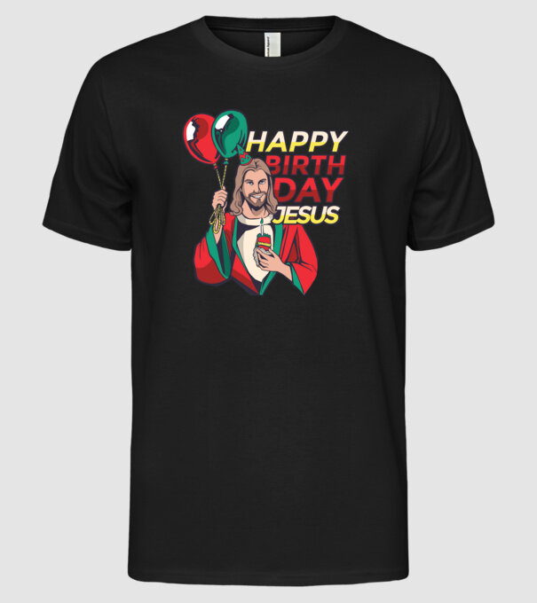 Happy Birtday Jesus! model negru pe tricou