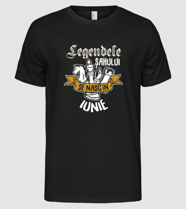 Legendele șahului se nasc în iunie model negru pe tricou