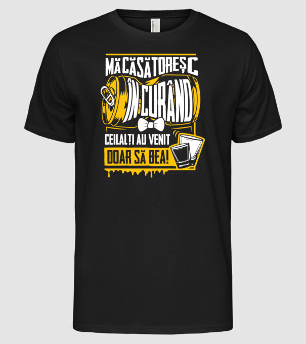 Mă căsătoresc în curând model negru pe tricou