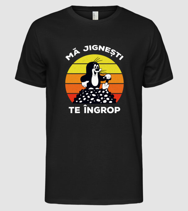 mă jignești, te îngrop model negru pe tricou