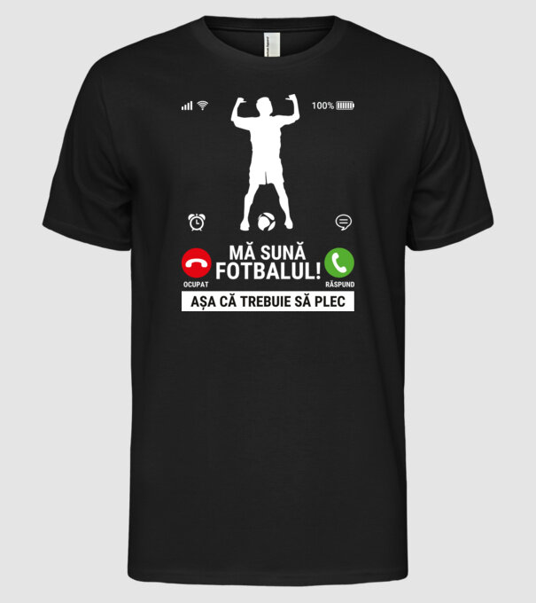 Mă sună fotbalul model negru pe tricou