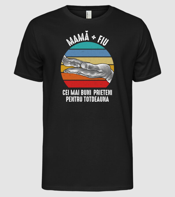Mamă + fiu - Cei mai buni prieteni pentru totdeauna model negru pe tricou