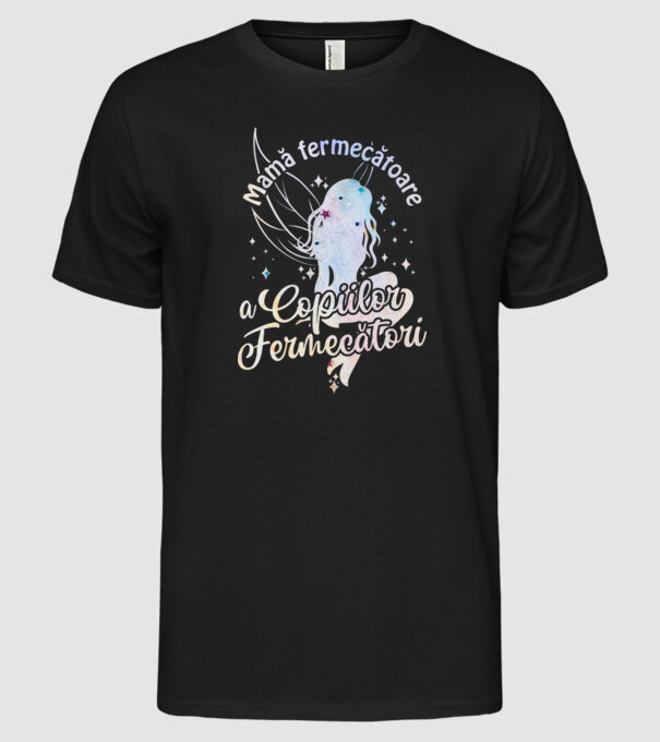Mamă fermecătoare a copiilor fermecători model negru pe tricou