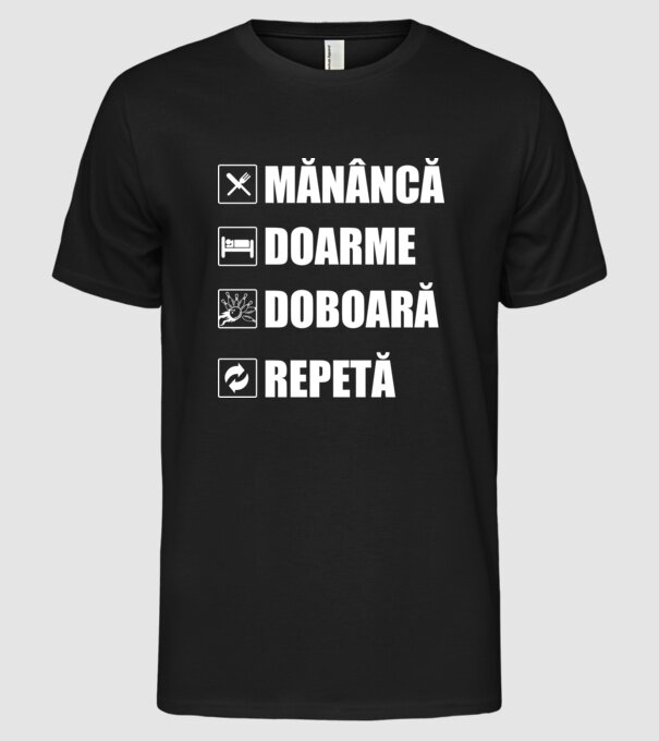 mănâncă doarme doarme doboară repetă model negru pe tricou