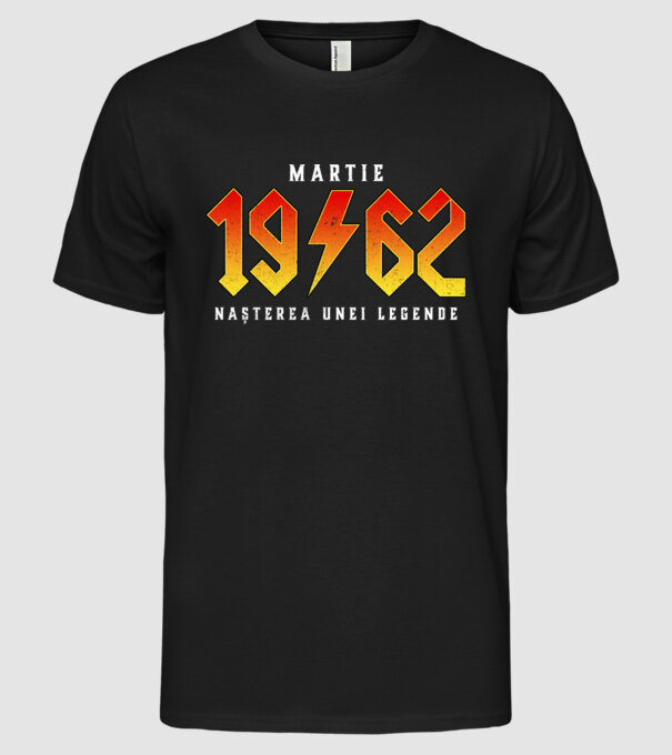 Martie - 1962 - nașterea unei legende model negru pe tricou