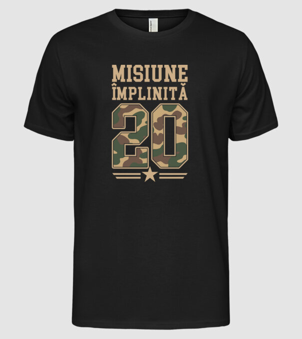 Misiune împlinită 20 model negru pe tricou