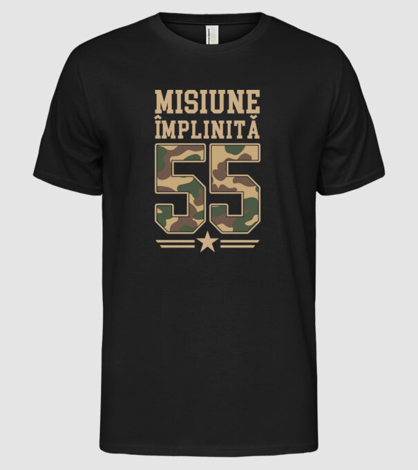 Misiune împlinită 55 model negru pe tricou