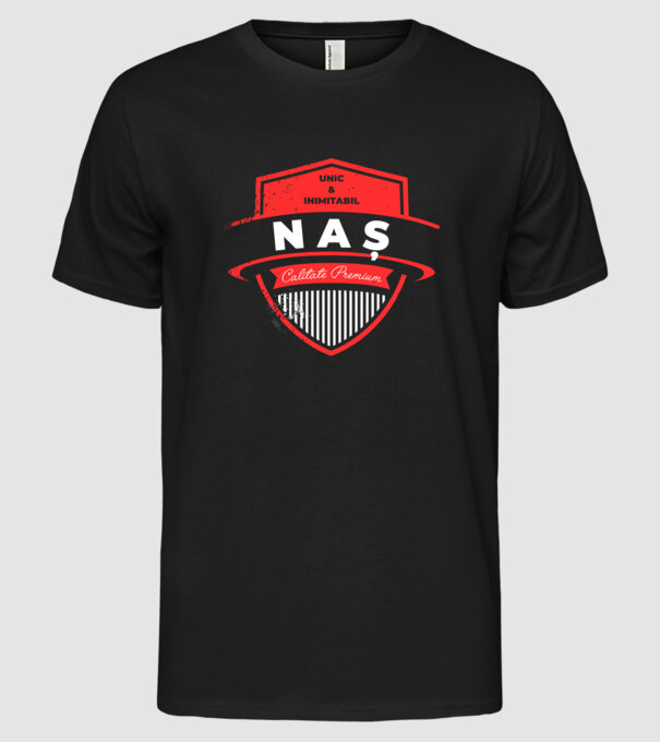 naș unic & inimitabil - calitate premium model negru pe tricou