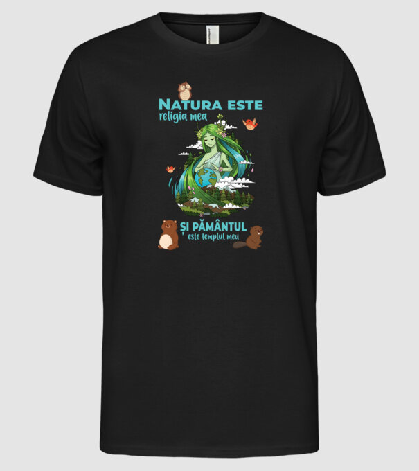 Natura este religia mea și pământul este templul meu model negru pe tricou