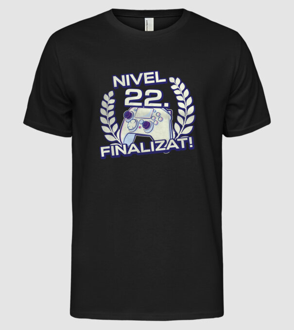 Nivel 22 finalizat! model negru pe tricou