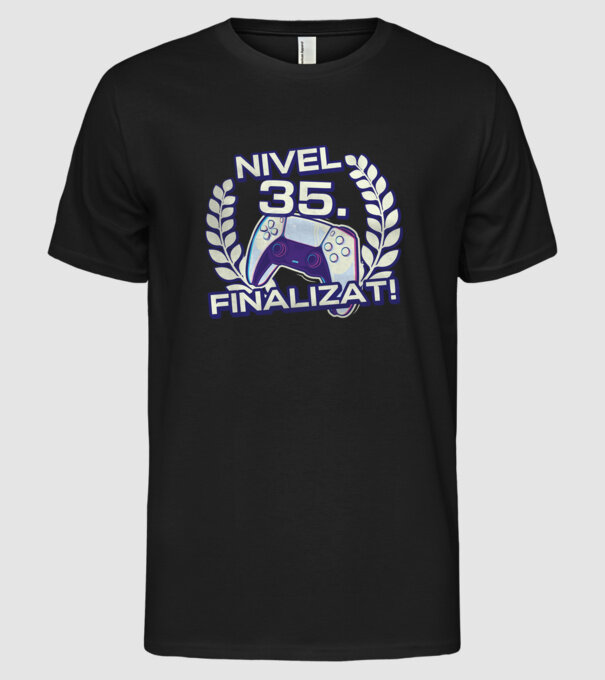 Nivel 35 finalizat! model negru pe tricou