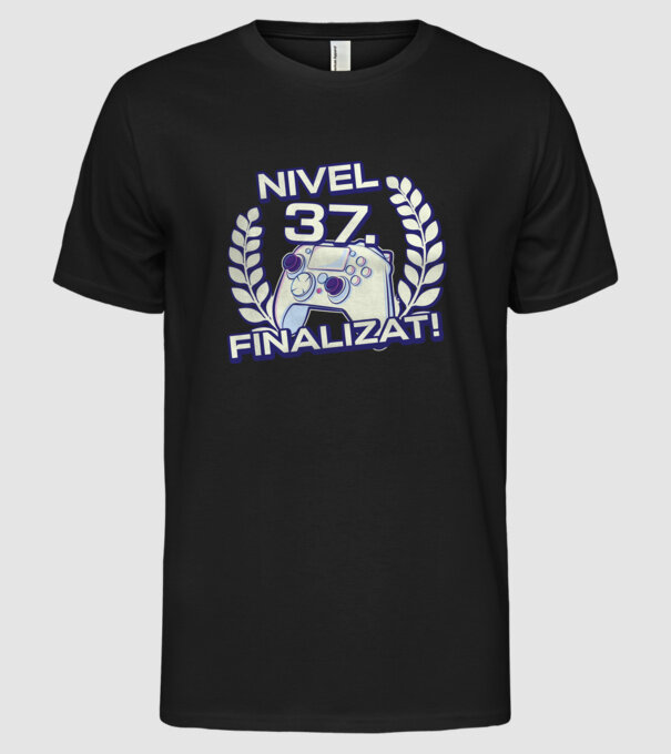 Nivel 37 finalizat! model negru pe tricou