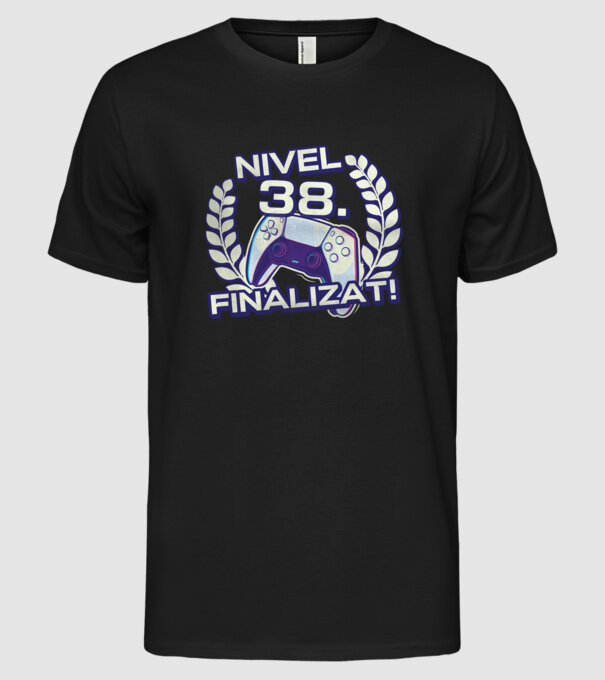 Nivel 38 finalizat! model negru pe tricou