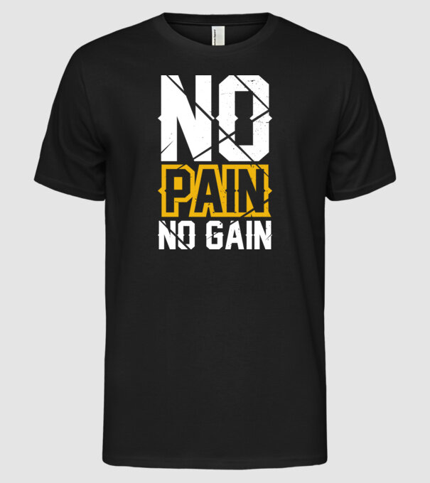 No Pain No Gain model negru pe tricou