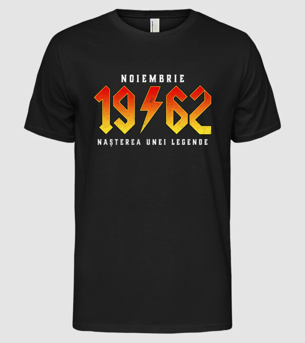 Noiembrie - 1962 - nașterea unei legende-D3575163 model negru pe tricou