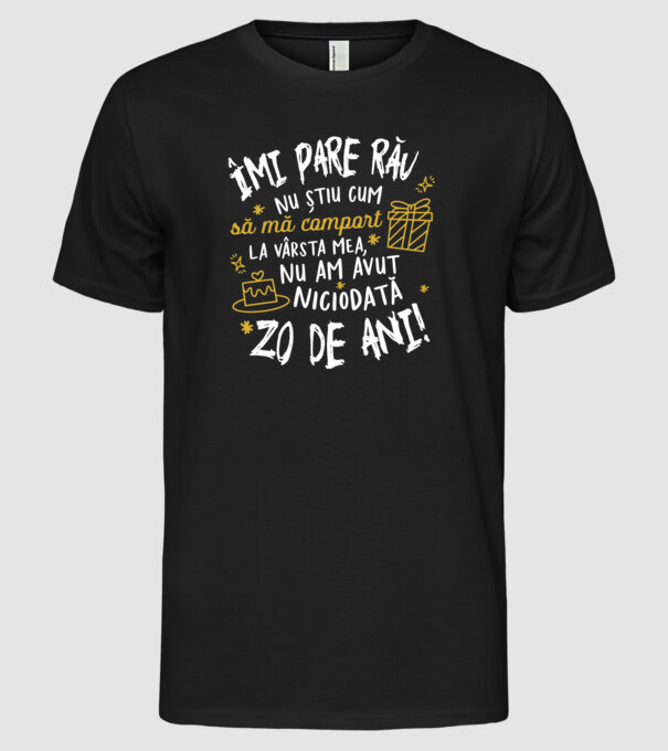 Nu am avut niciodată 20 de ani model negru pe tricou