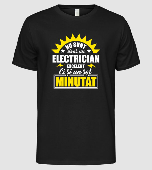 Nu sunt doar un electrician excelent, ci și un soț minunat! model negru pe tricou
