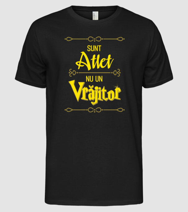 Sunt ATLET, nu un vrăjitor model negru pe tricou