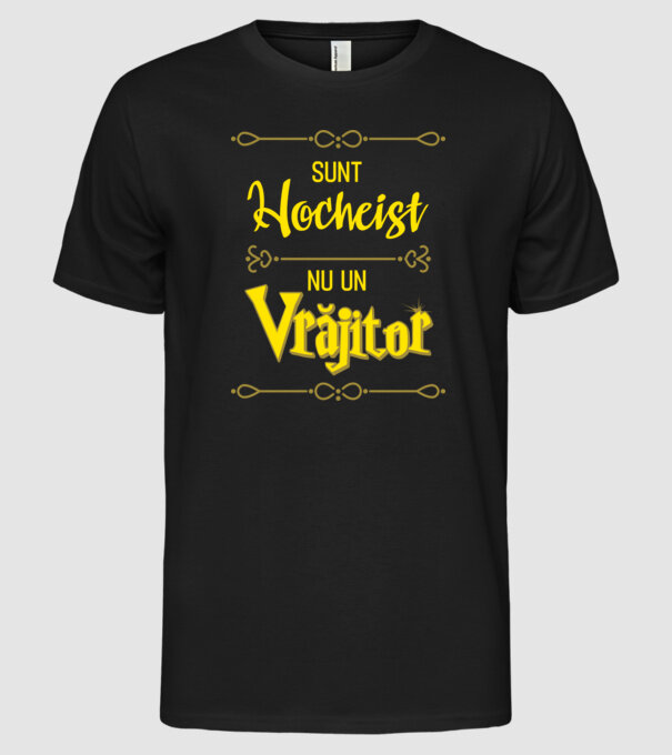 sunt hocheist, nu un vrăjitor model negru pe tricou