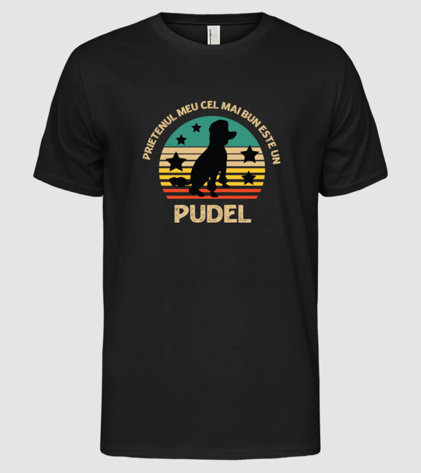 Prietenul meu cel mai bun este un pudel model negru pe tricou