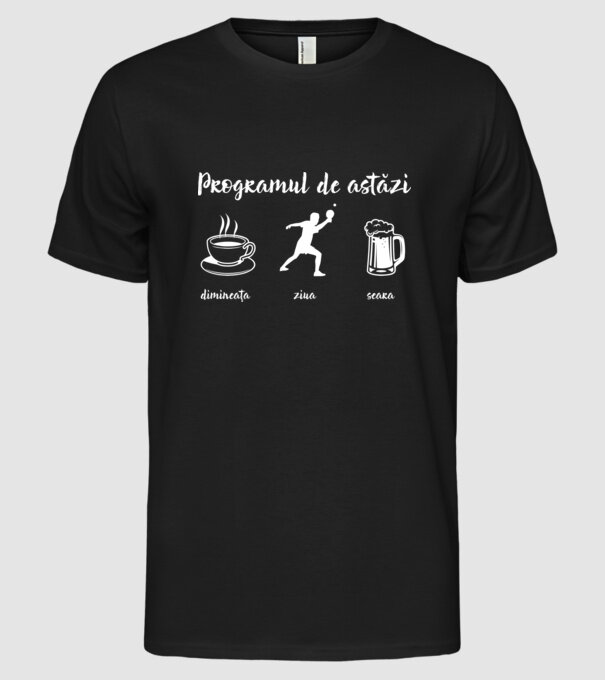 programul de astăzi: dimineața, ziua, seara model negru pe tricou