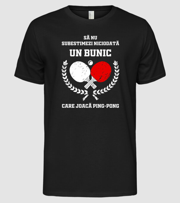 Să nu subestimezi niciodată un bunic care joacă ping-pong model negru pe tricou