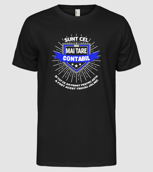 Sunt cel mai tare contabil și tot ce am primit pentru asta a fost acest tricou jalnic model negru pe tricou